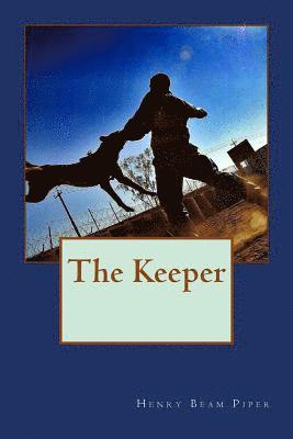 Henry Beam Piper - The Keeper, Häftad