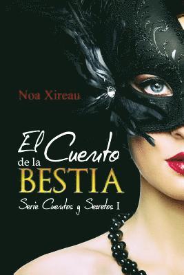 Noa Xireau - El Cuento de la Bestia, Häftad