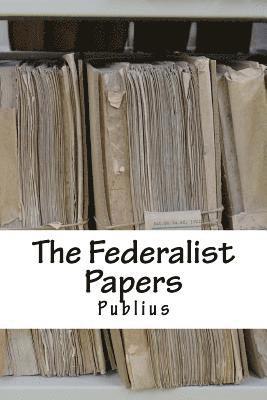 Publius - The Federalist Papers, Häftad. Tillgänglighet: Lägg i varukorg