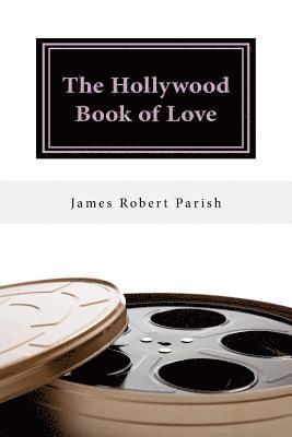 James Robert Parish - The Hollywood Book of Love, Häftad. Tillgänglighet: Lägg i varukorg