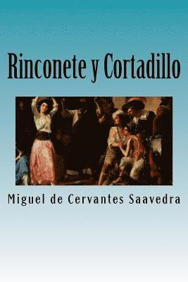 Miguel de Servantes Saavedra, Anton Rivas Sanchez - Rinconete y Cortadillo: La aventura de dos muchachos aventureros, Häftad