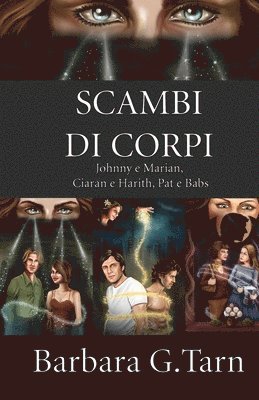 Barbara G Tarn - Scambi di Corpi, Häftad