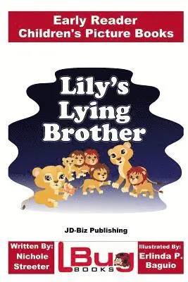 John Davidson - Lily's Lying Brother - Early Reader - Children's Picture Books, Häftad. Tillgänglighet: Lägg i varukorg