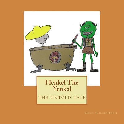 Greg Williamson - Henkel The Yenkal, Häftad. Tillgänglighet: Lägg i varukorg
