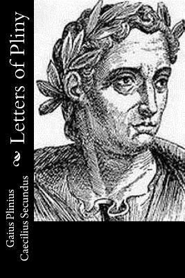 Gaius Plinius Caecilius Secundus - Letters of Pliny, Häftad