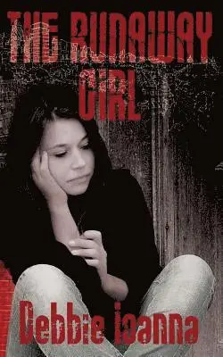 Debbie Ioanna - The Runaway Girl, Häftad. Tillgänglighet: Lägg i varukorg