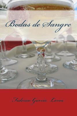 Federico Garcia Lorca, Anton Rivas Sanchez - Bodas de Sangre, Häftad