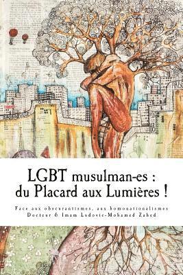 Ludovic-Mohamed Zahed - LGBT musulman-es: du Placard aux Lumieres: Face aux obscurantismes et aux homonationalismes., Häftad. Tillgänglighet: Lägg i varukorg