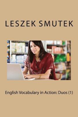 Leszek Smutek - English Vocabulary in Action: Duos (1), Häftad. Tillgänglighet: Lägg i varukorg