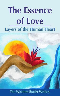 Mary Jane Kasliner, Belinda Mendoza - The Essence of Love: Layers of the Human Heart, Häftad. Tillgänglighet: Lägg i varukorg