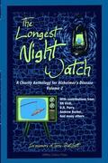 The Longest Night Watch, Volume 2: A Charity Anthology for the Alzheimer's Association