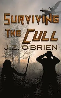 J. Z. O'Brien, C. A. Turner - Surviving The Cull, Häftad. Tillgänglighet: Lägg i varukorg