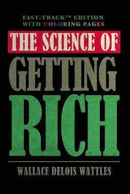Fast-Track Manifestation, Wallace Delois Wattles - The Science of Getting Rich - Fast-Track Edition with Coloring Pages, Häftad. Tillgänglighet: Lägg i varukorg