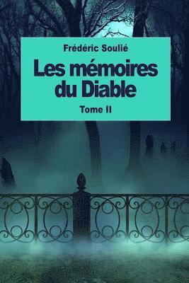 Frédéric Soulié - Les mémoires du Diable: Tome II, Häftad