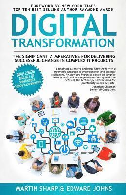 Edward Johns - The Digital Transformation Book: The Significant 7 Imperatives for Delivering Successful Change in Complex IT Projects, Häftad. Tillgänglighet: Lägg i varukorg
