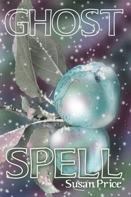 Susan Price - Ghost Spell, Häftad