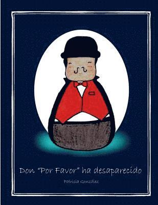 Patricia González - Don "Por Favor" ha desaparecido, Häftad. Tillgänglighet: Lägg i varukorg