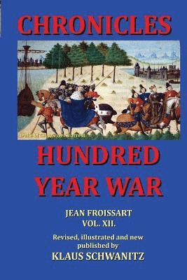 Klaus Schwanitz - Hundred Year War: Chronicles of the hundred year war, Häftad. Tillgänglighet: Lägg i varukorg