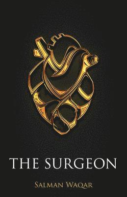 Salman Waqar - The Surgeon, Häftad. Tillgänglighet: Lägg i varukorg