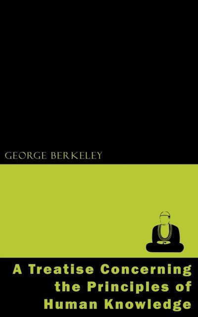 George Berkeley - Treatise Concerning the Principles of Human Knowledge, E-bok