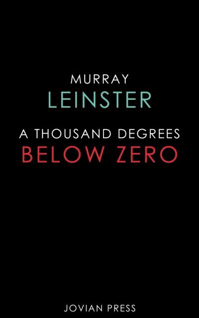 Thousand Degrees Below Zero