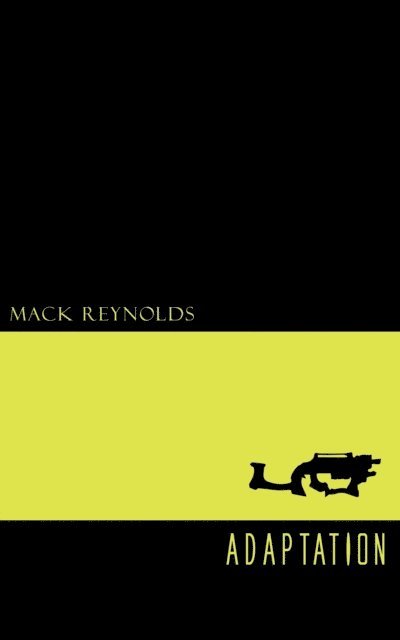 Mack Reynolds - Adaptation, E-bok