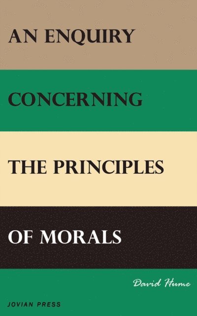 David Hume - Enquiry Concerning the Principles of Morals, E-bok