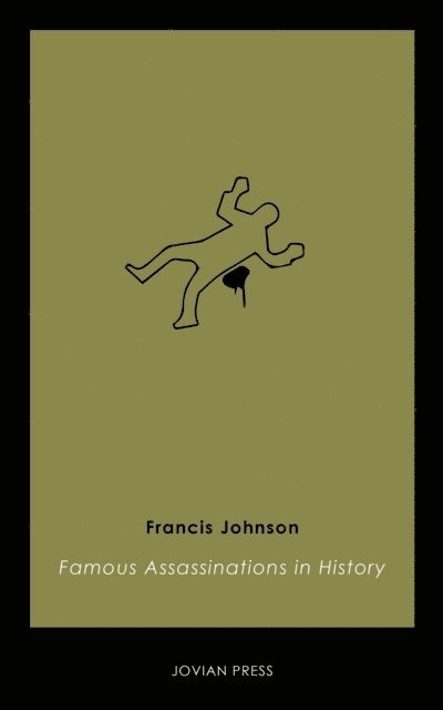 Francis Johnson - Famous Assassinations in History, E-bok