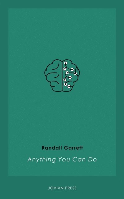 Randall Garrett - Anything You Can Do, E-bok