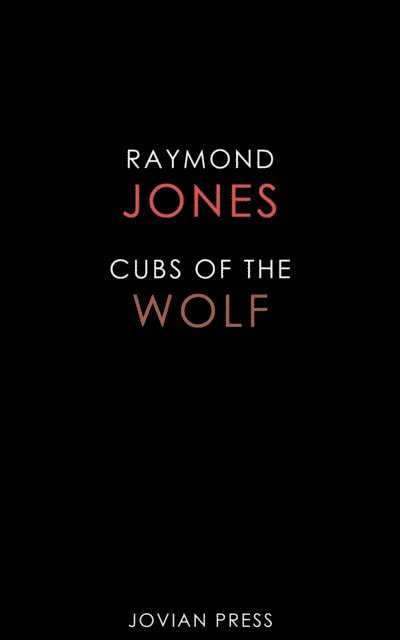 Raymond Jones - Cubs of the Wolf, E-bok. Tillgänglighet: Lägg i varukorg