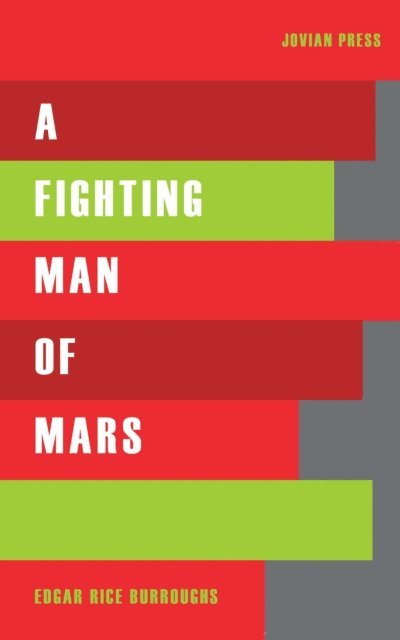 Edgar Rice Burroughs - Fighting Man of Mars, E-bok