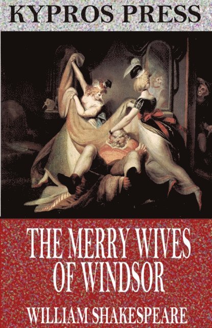 William Shakespeare - Merry Wives of Windsor, E-bok