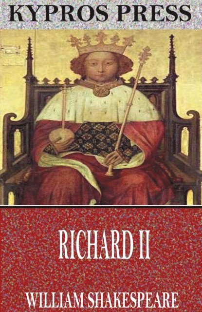 William Shakespeare - Richard II, E-bok