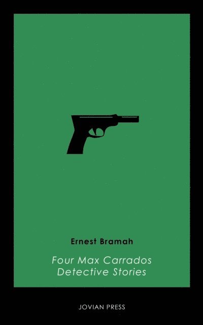 Ernest Bramah - Four Max Carrados Detective Stories, E-bok