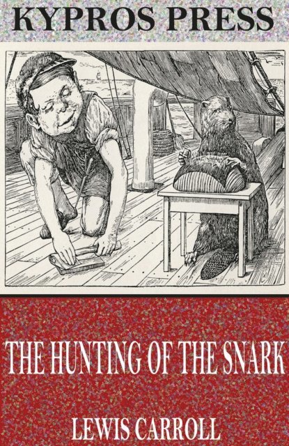 Lewis Carroll - Hunting of the Snark, E-bok