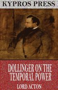Dollinger on the Temporal Power