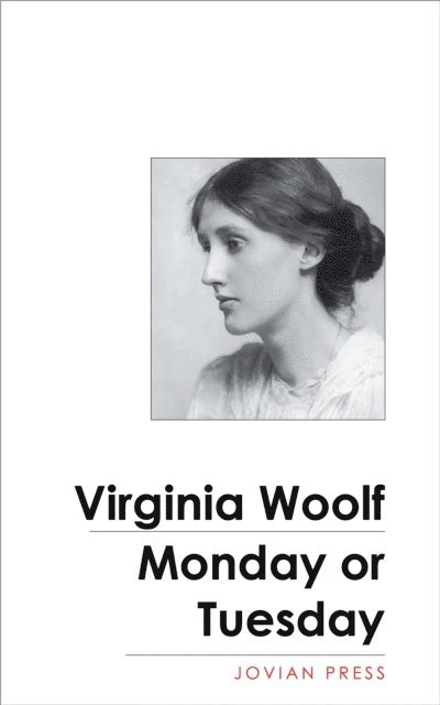 Virginia Woolf - Monday or Tuesday, E-bok