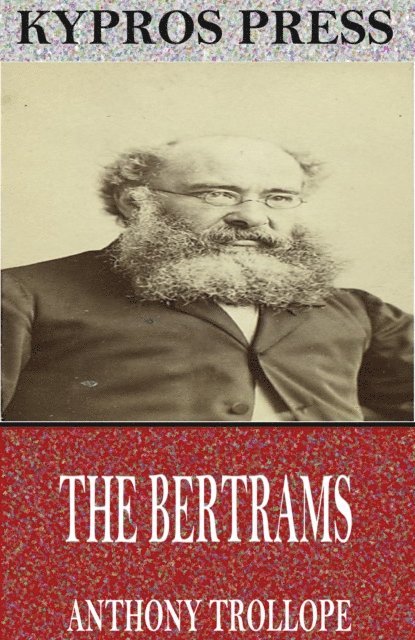 Anthony Trollope - Bertrams, E-bok