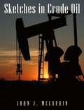 Sketches in Crude Oil