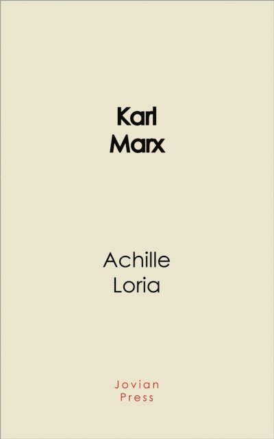 Achille Loria - Karl Marx, E-bok