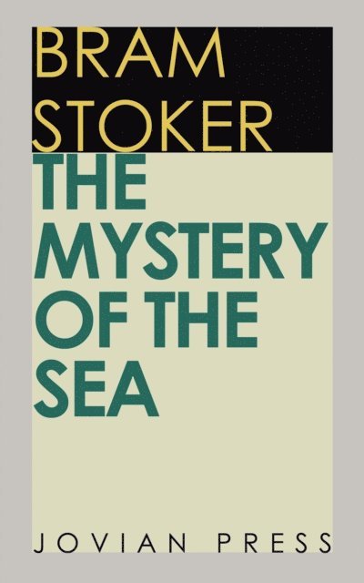 Bram Stoker - Mystery of the Sea, E-bok