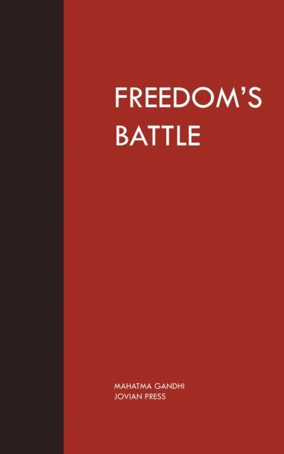 Mahatma Gandhi - Freedom's Battle, E-bok