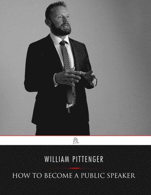 William Pittenger - How to Become a Public Speaker, E-bok