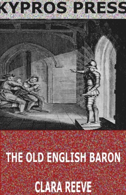 Clara Reeve - Old English Baron, E-bok