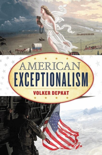 Volker Depkat - American Exceptionalism, E-bok