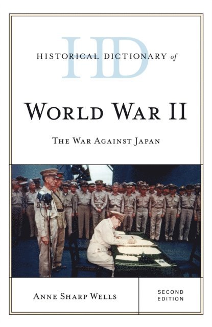 Anne Sharp Wells - Historical Dictionary of World War II, E-bok
