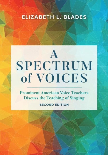 Elizabeth L. Blades - Spectrum of Voices, E-bok