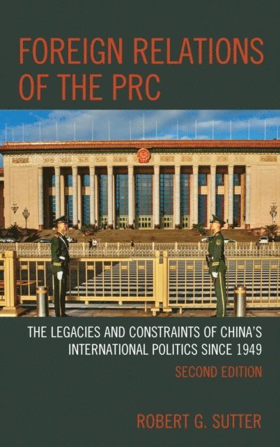 Robert G. Sutter - Foreign Relations of the PRC, E-bok