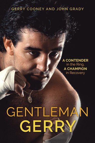 Gentleman Gerry av Gerry Cooney, John Grady