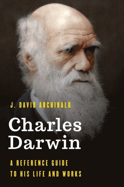 J. David Archibald - Charles Darwin, E-bok